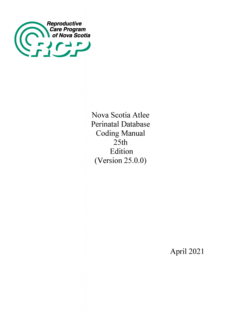 Nova Scotia Atlee Perinatal Database Coding Manual, 23rd Edition