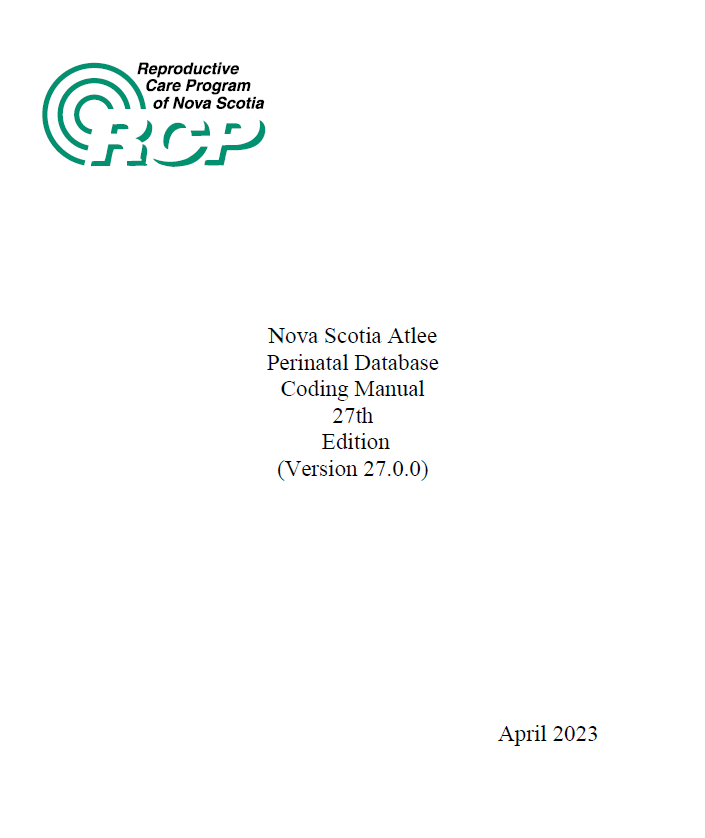 Nova Scotia Atlee Perinatal Database Coding Manual, 23rd Edition